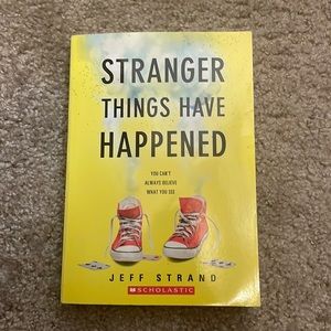 Stranger Things Have Happened